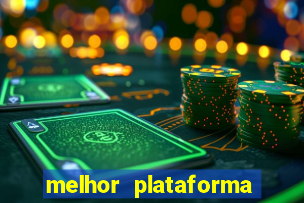 melhor plataforma para jogar fortune